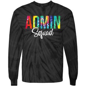 Admin Squad School Admin Assistant Principal Administrator Tie-Dye Long Sleeve Shirt