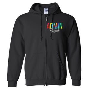 Admin Squad School Admin Assistant Principal Administrator Full Zip Hoodie