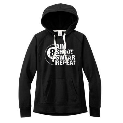 Aim Shoot Swear Repeat 8 Ball Pool Billiards Player Women's Fleece Hoodie