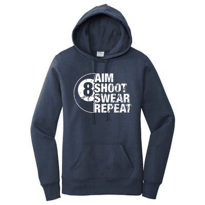 Aim Shoot Swear Repeat 8 Ball Pool Billiards Player Women's Pullover Hoodie