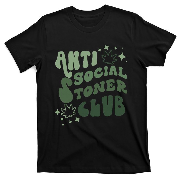 Anti Social Stoner Club Funny Weed Quote Smoking T-Shirt