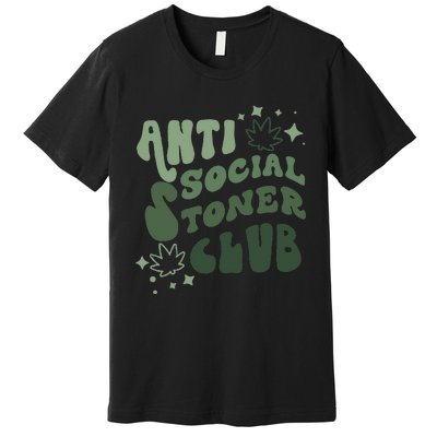 Anti Social Stoner Club Funny Weed Quote Smoking Premium T-Shirt