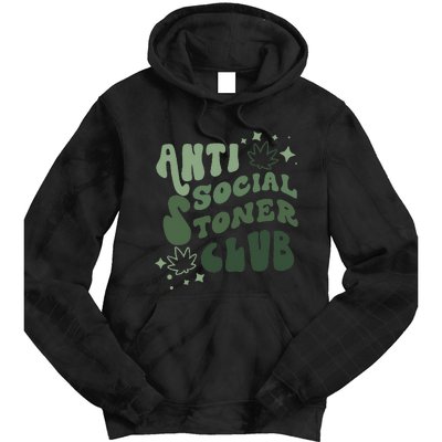 Anti Social Stoner Club Funny Weed Quote Smoking Tie Dye Hoodie