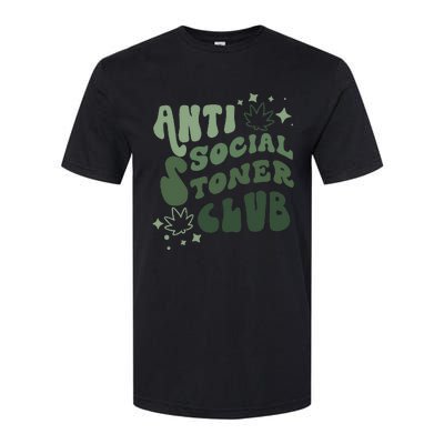 Anti Social Stoner Club Funny Weed Quote Smoking Softstyle CVC T-Shirt