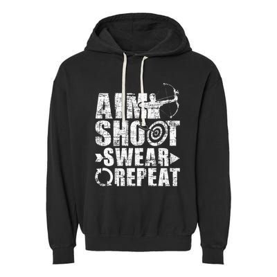 Aim Shoot Swear Repeat Bow Arrow Archery Archer Bowhunter Garment-Dyed Fleece Hoodie