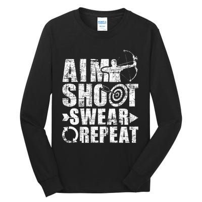 Aim Shoot Swear Repeat Bow Arrow Archery Archer Bowhunter Tall Long Sleeve T-Shirt