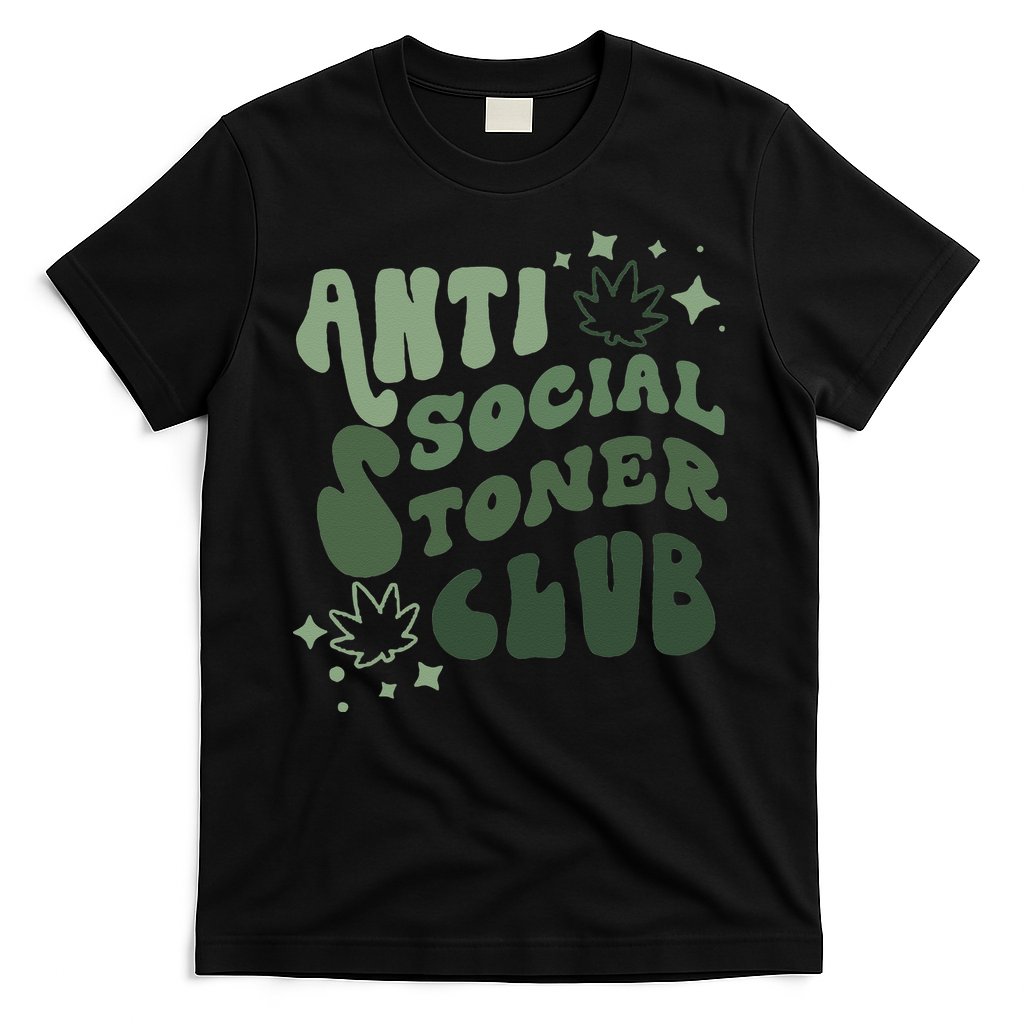 Anti Social Stoner Club Funny Weed Quote Smoking T-Shirt