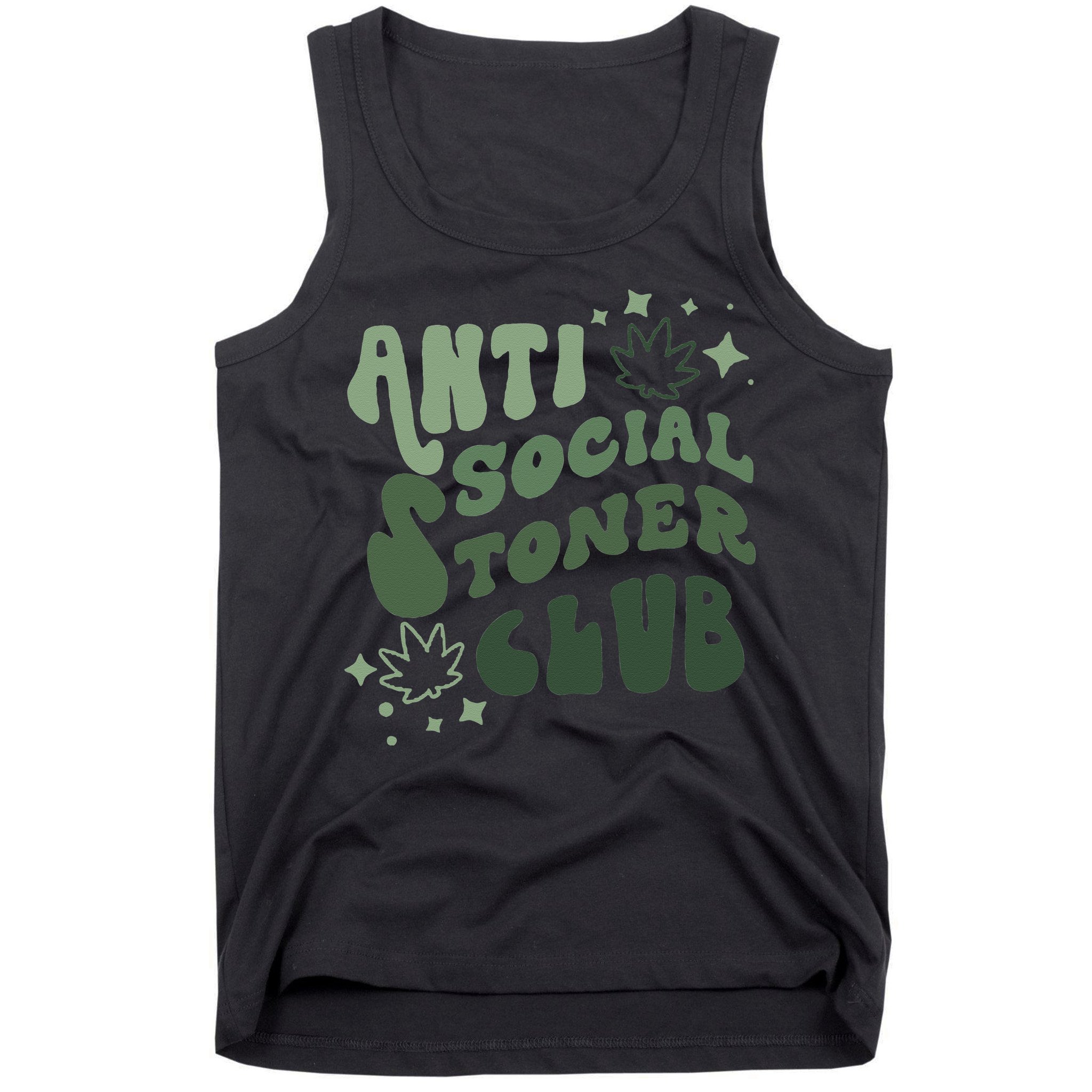Anti Social Stoner Club Funny Weed Quote Smoking Tank Top