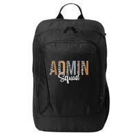 Admin Squad School Admin Assistant Principal Administrator City Backpack