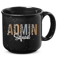 Admin Squad School Admin Assistant Principal Administrator 15oz Campfire Ceramic Mug
