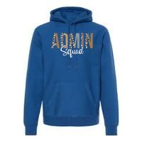 Admin Squad School Admin Assistant Principal Administrator Premium Hoodie