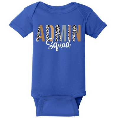 Admin Squad School Admin Assistant Principal Administrator Baby Bodysuit