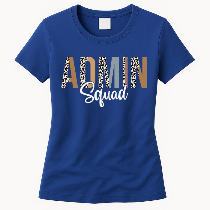 Admin Squad School Admin Assistant Principal Administrator Womens T-Shirt