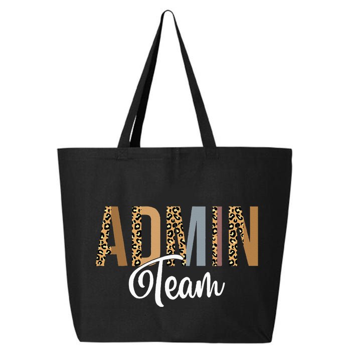 Admin Squad School Admin Team Principal Administrator 25L Jumbo Tote