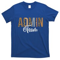 Admin Squad School Admin Team Principal Administrator T-Shirt