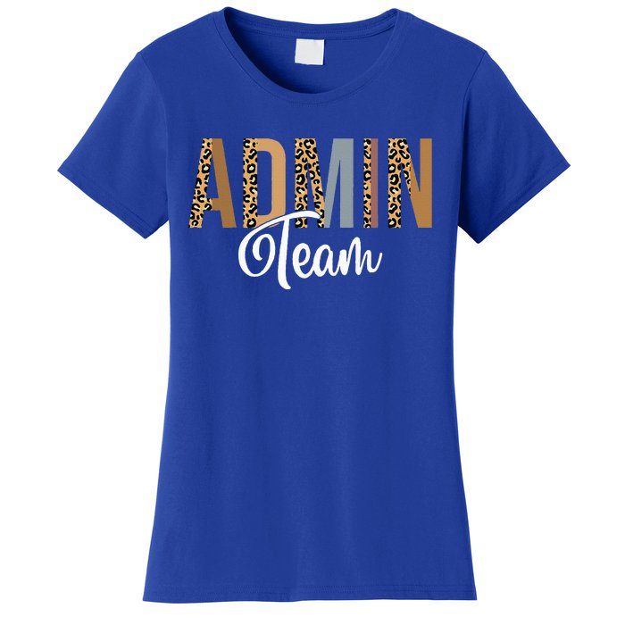 Admin Squad School Admin Team Principal Administrator Women's T-Shirt