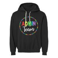 Admin Squad School Assistant Principal Team Administrator Garment-Dyed Fleece Hoodie