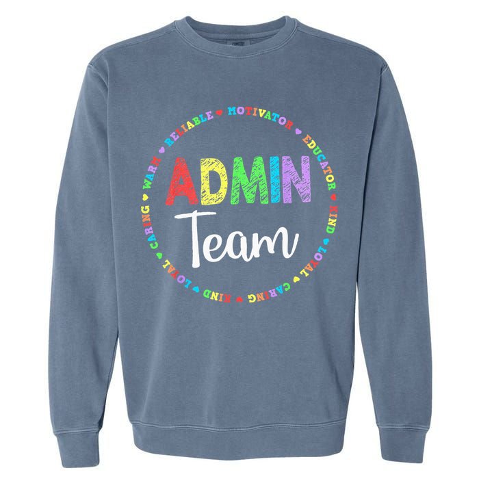 Admin Squad School Assistant Principal Team Administrator Garment-Dyed Sweatshirt