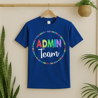 Admin Squad School Assistant Principal Team Administrator T-Shirt