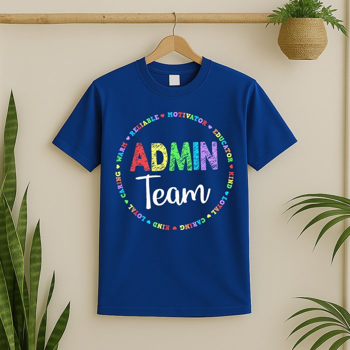 Admin Squad School Assistant Principal Team Administrator T-Shirt