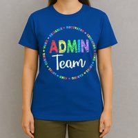 Admin Squad School Assistant Principal Team Administrator T-Shirt