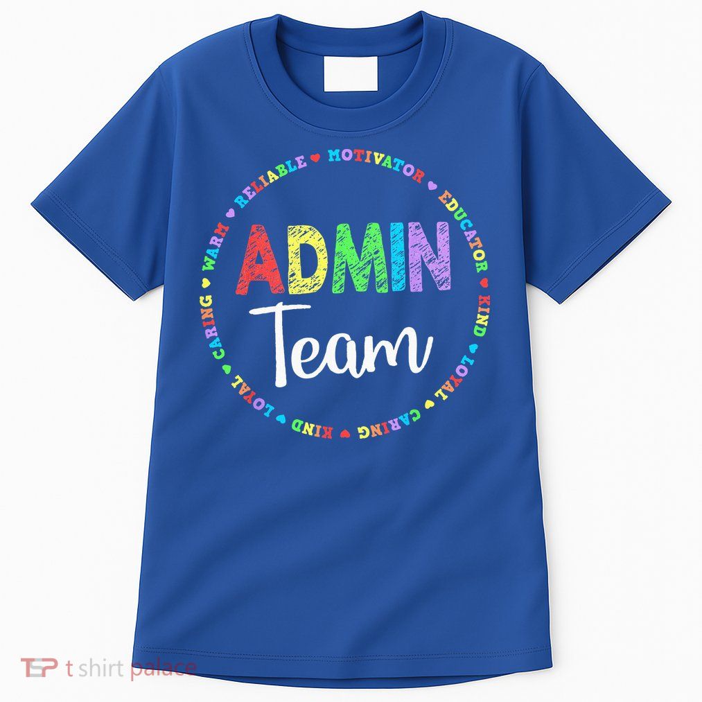 Admin Squad School Assistant Principal Team Administrator Tall T-Shirt