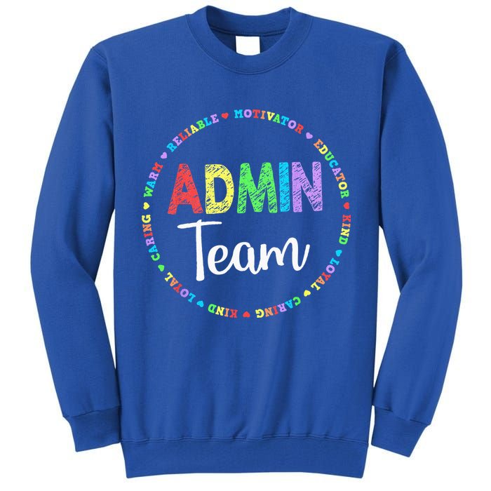 Admin Squad School Assistant Principal Team Administrator Tall Sweatshirt