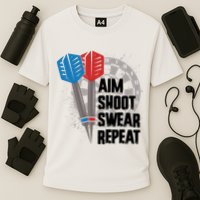 Aim Shoot Swear Repeat Dart Game Performance Shirt