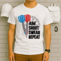 Aim Shoot Swear Repeat Dart Game T-Shirt