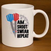 Aim Shoot Swear Repeat Dart Game 11oz C Handle Ceramic Mug