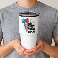 Aim Shoot Swear Repeat Dart Game Tumbler