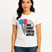 Aim Shoot Swear Repeat Dart Game Womens T-Shirt