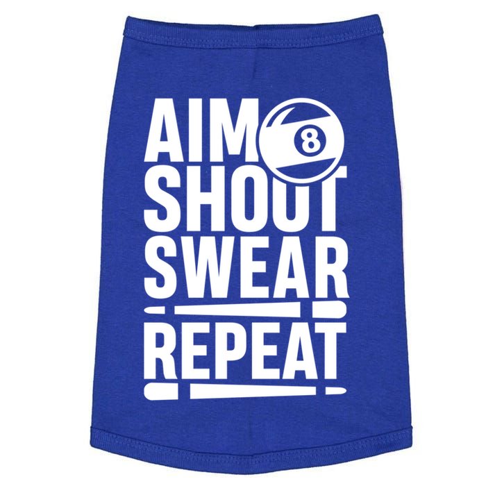 Aim Shoot Swear Repeat 8 Pool Billiard Sport Game Gift Doggie Tank