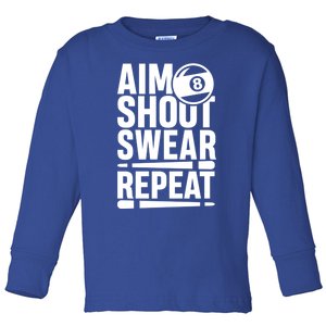 Aim Shoot Swear Repeat 8 Pool Billiard Sport Game Gift Toddler Long Sleeve Shirt