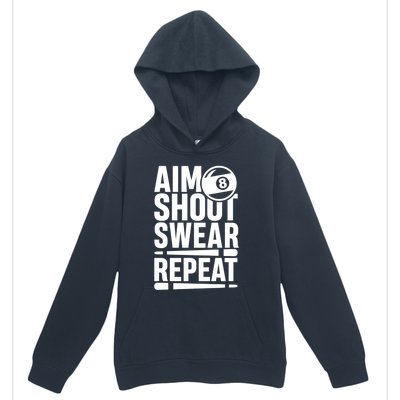 Aim Shoot Swear Repeat 8 Pool Billiard Sport Game Gift Urban Pullover Hoodie