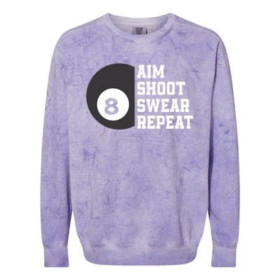 Aim Shoot Swear Repeat Funny Billiard Pool Billiards Snooker Cool Gift Colorblast Crewneck Sweatshirt