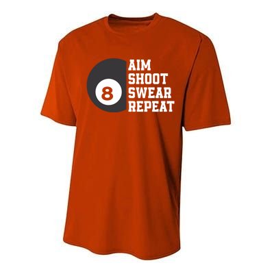 Aim Shoot Swear Repeat Funny Billiard Pool Billiards Snooker Cool Gift Performance Sprint T-Shirt