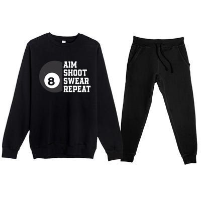 Aim Shoot Swear Repeat Funny Billiard Pool Billiards Snooker Cool Gift Premium Crewneck Sweatsuit Set