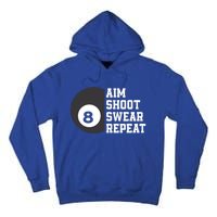 Aim Shoot Swear Repeat Funny Billiard Pool Billiards Snooker Cool Gift Tall Hoodie