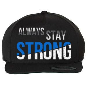 Always Stay Strong Wool Snapback Cap