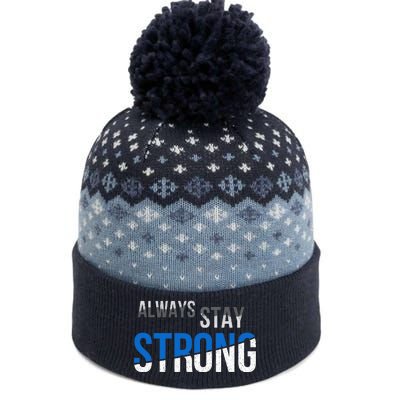 Always Stay Strong The Baniff Cuffed Pom Beanie