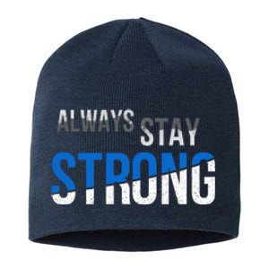 Always Stay Strong Sustainable Beanie