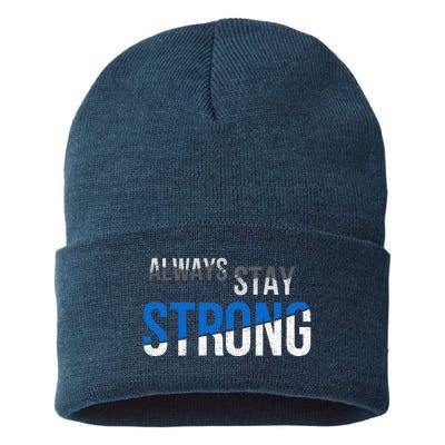 Always Stay Strong Sustainable Knit Beanie