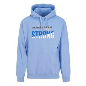 Always Stay Strong Unisex Surf Hoodie