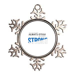 Always Stay Strong Metallic Star Ornament