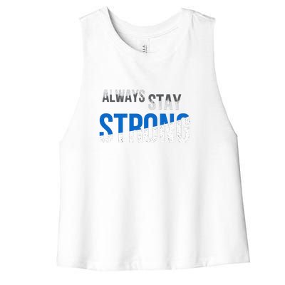 Always Stay Strong Women's Racerback Cropped Tank