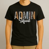 Admin Squad School Admin Assistant Principal Administrator T-Shirt