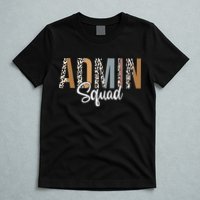Admin Squad School Admin Assistant Principal Administrator T-Shirt