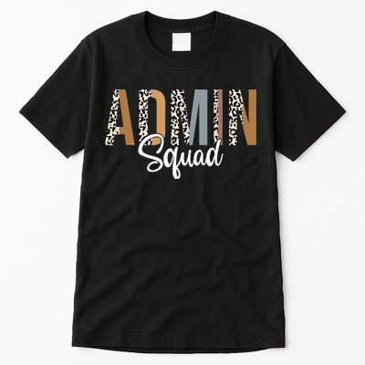 Admin Squad School Admin Assistant Principal Administrator Tall T-Shirt