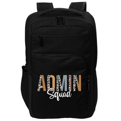 Admin Squad School Admin Assistant Principal Administrator Impact Tech Backpack